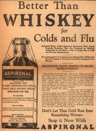From 1928, during Prohibition. Implied here is that whiskey was the go-to medication for colds and flu